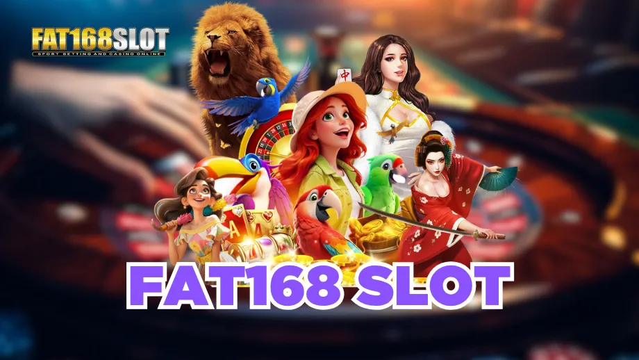 Fat168 slot